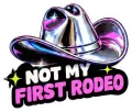 Not my first rodeo